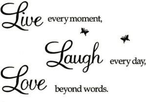 Rertcioph Live Every Moment,Laugh Every Day,Love Beyond Words,Wall Sticker Motivational Wall Decals,Family Inspirational Wall Stickers Quotes