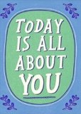 RSVP Birthday Card: Today is All About You