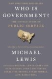 Who Is Government?: The Untold Story of Public Service
